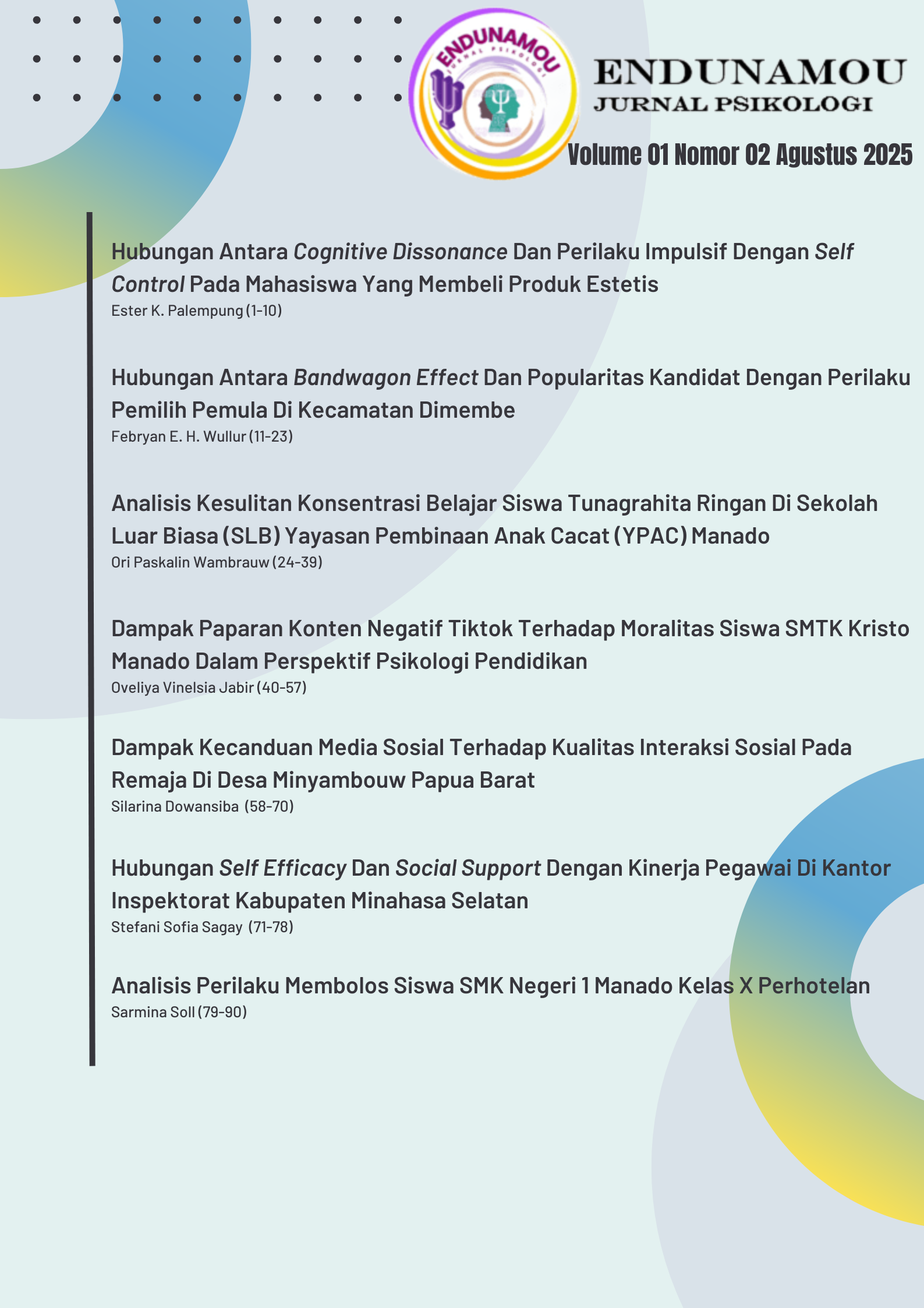 View Vol. 1 No. 2 (2025): ENDUNAMOU : Jurnal Psikologi